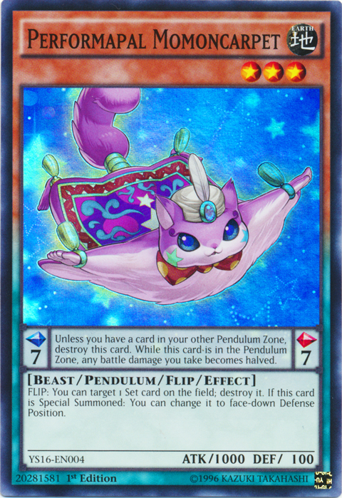 Performapal Momoncarpet, Starter Deck: Yuya · YS16-EN004