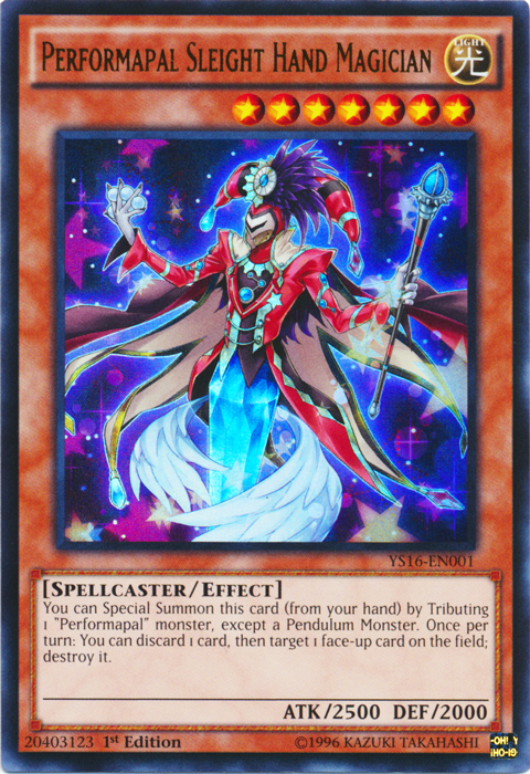 Performapal Sleight Hand Magician, Starter Deck: Yuya · YS16-EN001