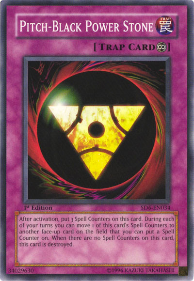 Pitch-Black Power Stone, Structure Deck: Spellcaster's Judgment · SD6-EN034