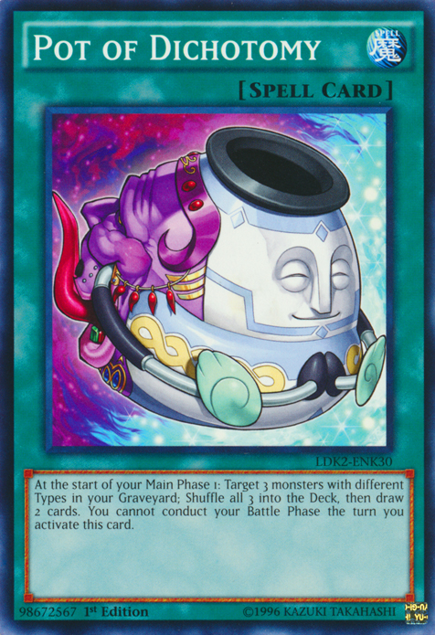 Pot of Dichotomy, Legendary Decks II · LDK2-ENK30