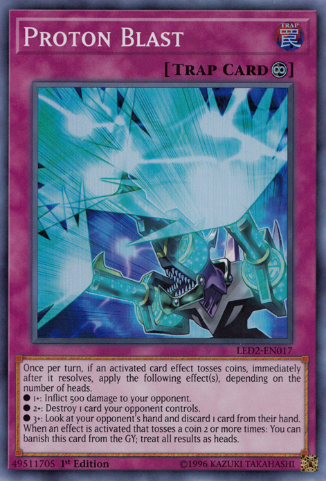 Proton Blast, Legendary Duelists: Ancient Millennium · LED2-EN017