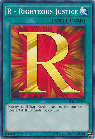 R - Righteous Justice, HERO Strike Structure Deck · SDHS-EN030