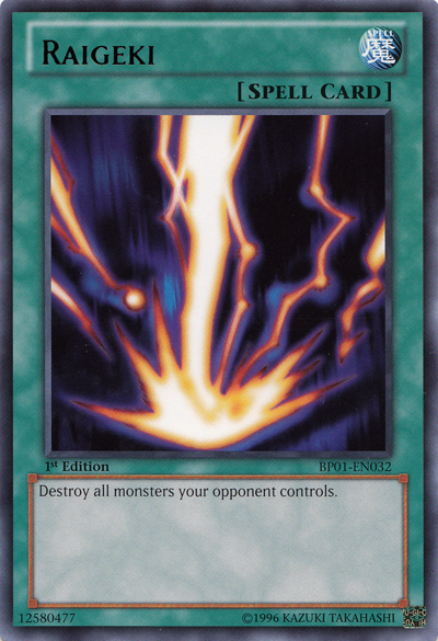 Raigeki, Battle Pack: Epic Dawn · BP01-EN032