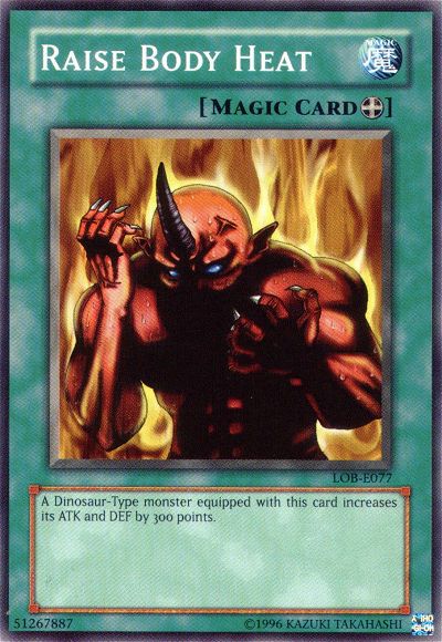 Raise Body Heat, Legend of Blue Eyes White Dragon · LOB-E077