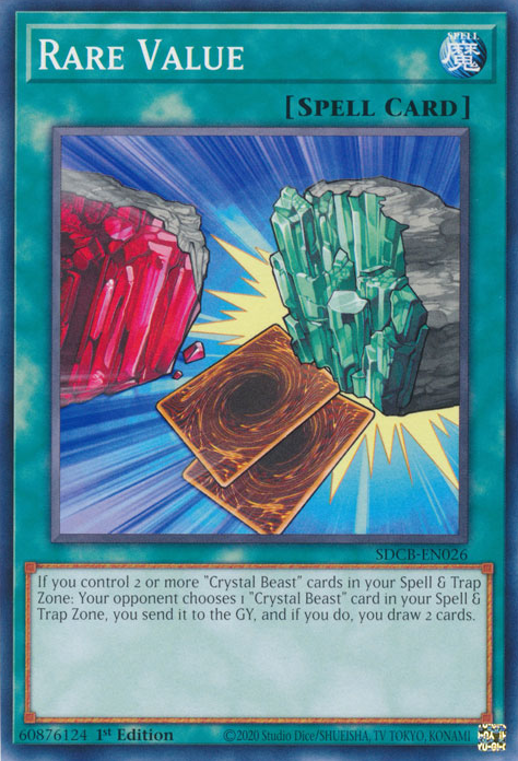 Rare Value, Structure Deck: Legend of the Crystal Beasts · SDCB-EN026