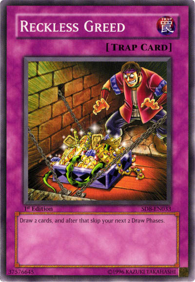 Reckless Greed, Structure Deck: Lord of the Storm · SD8-EN033