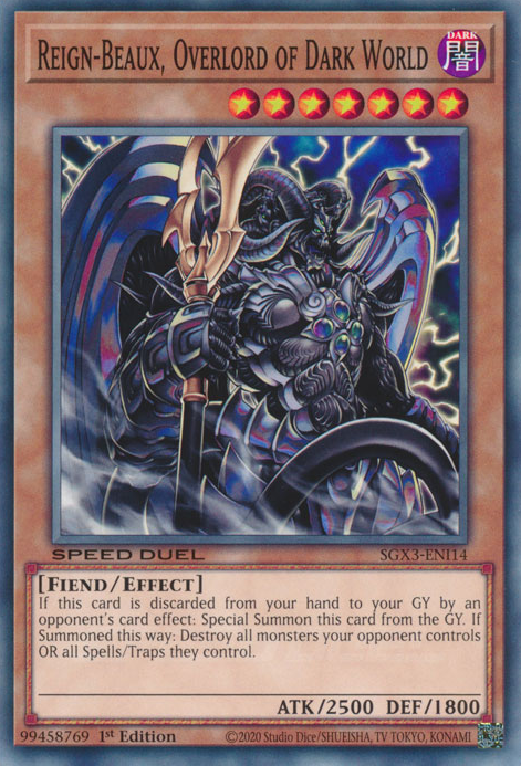 Reign-Beaux, Overlord of Dark World, Speed Duel GX: Duelists of Shadows · SGX3-ENI14