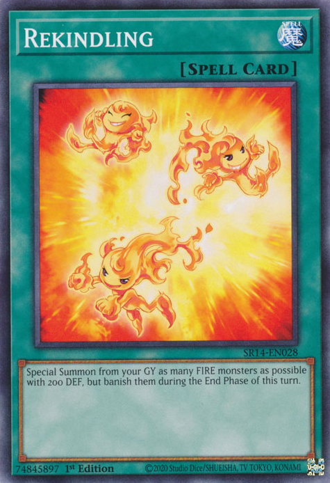 Rekindling, Structure Deck: Fire Kings · SR14-EN028