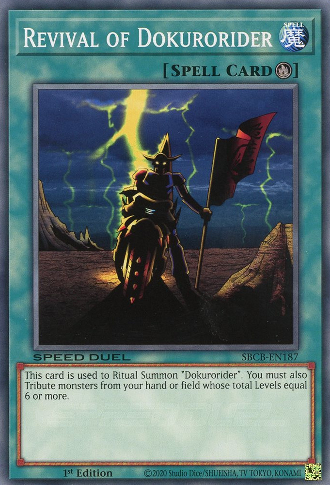 Revival of Dokurorider, Speed Duel: Battle City Box · SBCB-EN187