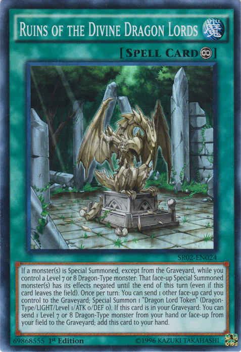 Ruins of the Divine Dragon Lords, Rise of the True Dragons Structure Deck · SR02-EN024