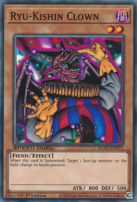 Ryu-Kishin Clown, Speed Duel GX: Midterm Paradox · SGX2-END11