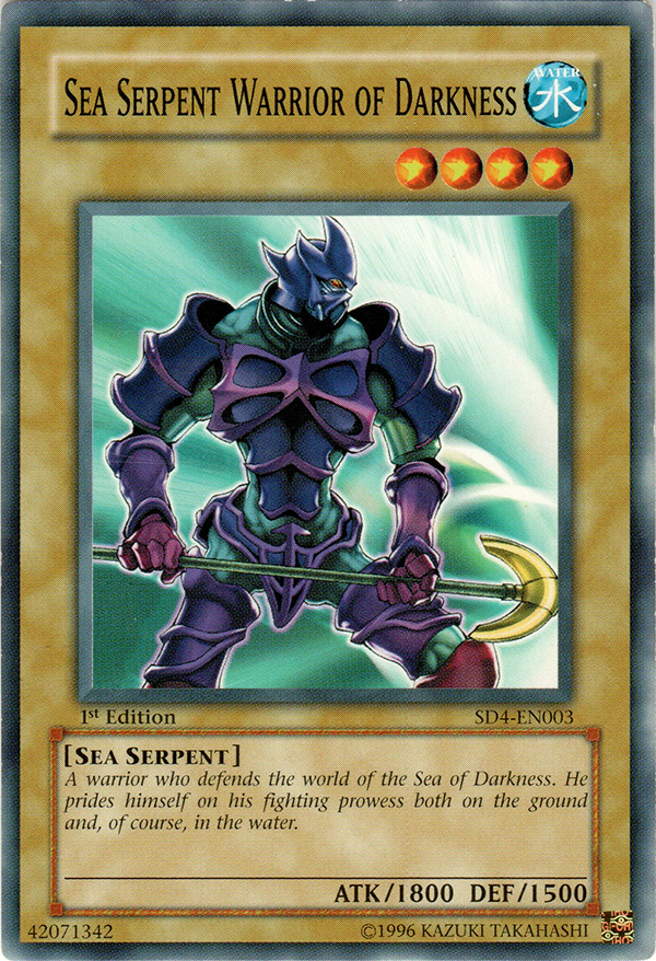 Sea Serpent Warrior of Darkness, Structure Deck: Fury from the Deep · SD4-EN003
