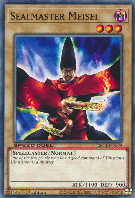 Sealmaster Meisei, Speed Duel: Streets of Battle City · SBC1-ENG09