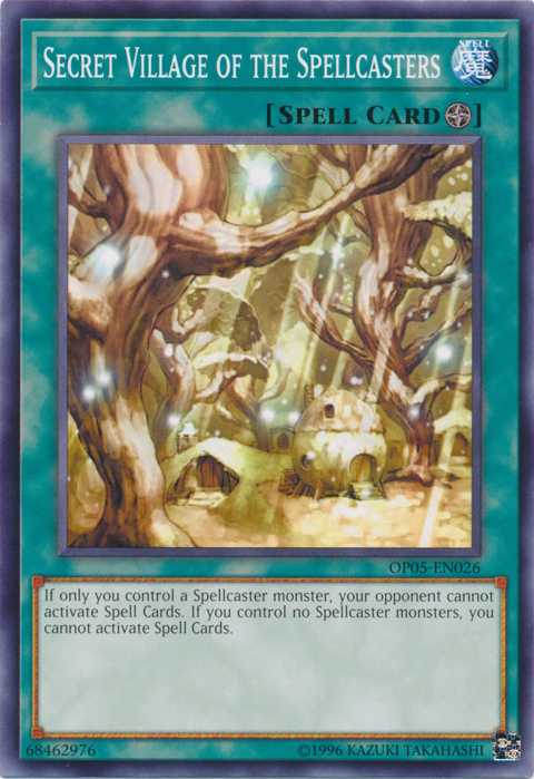 Secret Village of the Spellcasters, OTS Tournament Pack 5 · OP05-EN026