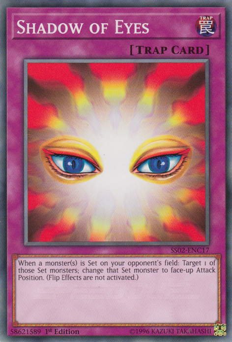 Shadow of Eyes, Speed Duel Starter Decks: Duelists of Tomorrow · SS02-ENC17