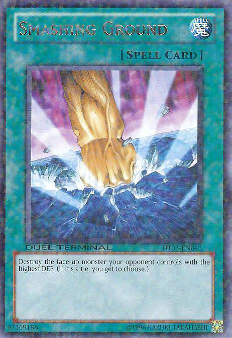 Smashing Ground, Duel Terminal 3 · DT03-EN043