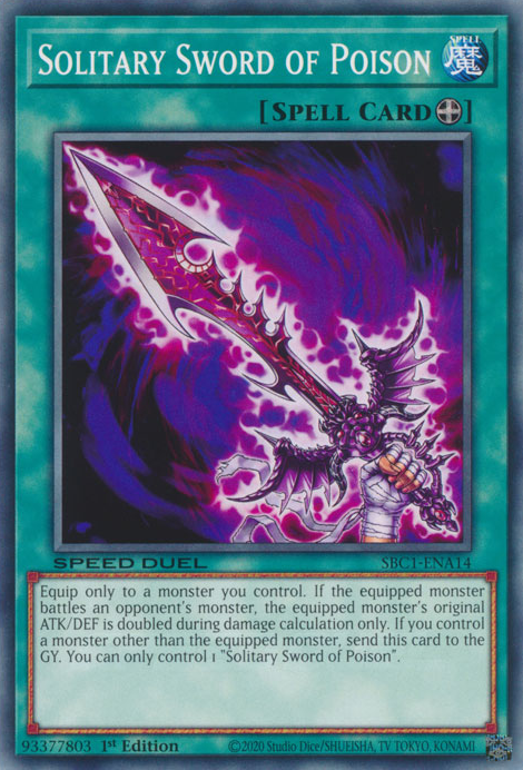 Solitary Sword of Poison, Speed Duel: Streets of Battle City · SBC1-ENA14