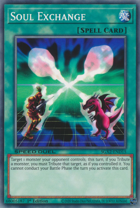 Soul Exchange, Speed Duel GX: Midterm Paradox · SGX2-END15