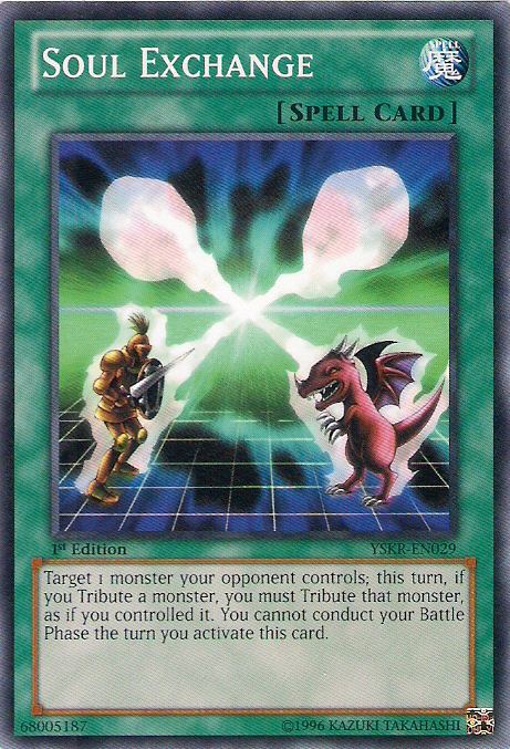 Soul Exchange, Starter Deck: Kaiba Reloaded · YSKR-EN029