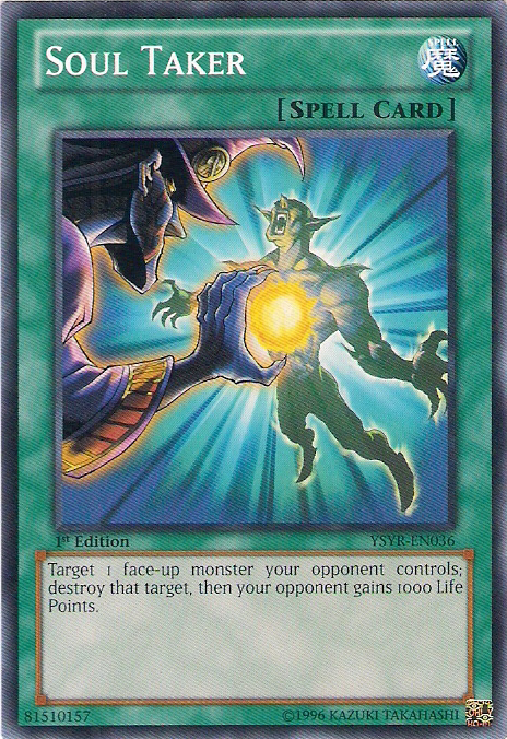 Soul Taker, Starter Deck: Yugi Reloaded · YSYR-EN036