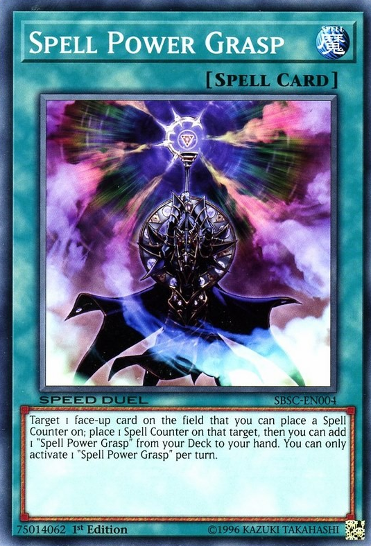 Spell Power Grasp, Speed Duel: Scars of Battle · SBSC-EN004