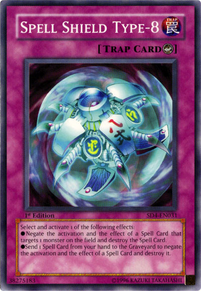 Spell Shield Type-8, Structure Deck: Fury from the Deep · SD4-EN031