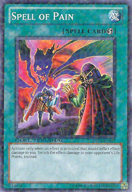 Spell of Pain, Duel Terminal 3 · DT03-EN045