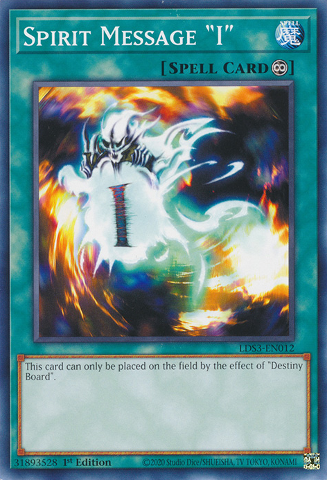 Spirit Message "I", Legendary Duelists: Season 3 · LDS3-EN012