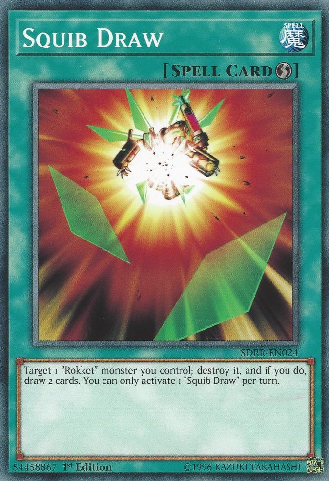 Squib Draw, Structure Deck: Rokket Revolt · SDRR-EN024