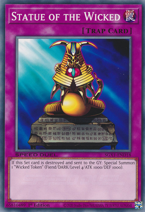 Statue of the Wicked, Speed Duel GX: Duel Academy Box · SGX1-END18