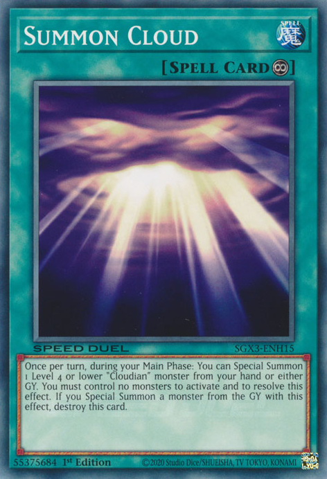 Summon Cloud, Speed Duel GX: Duelists of Shadows · SGX3-ENH15