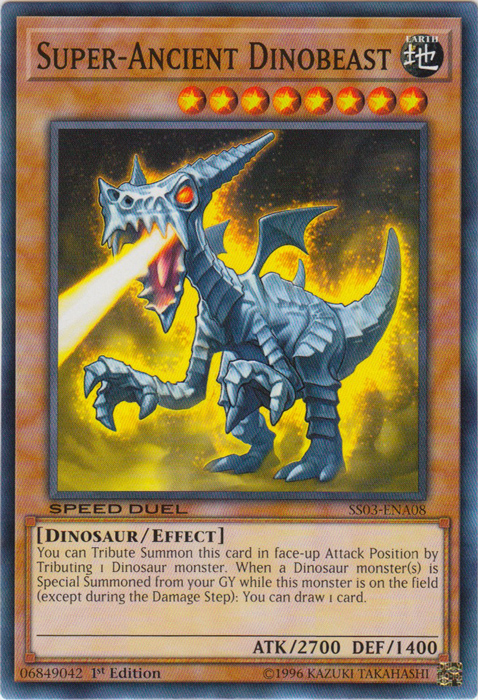 Super-Ancient Dinobeast, Speed Duel Starter Decks: Ultimate Predators · SS03-ENA08
