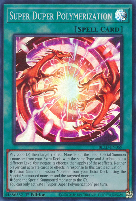 Super Duper Polymerization, Blazing Dominion · BLZD-EN069
