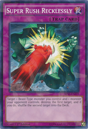 Super Rush Recklessly, Battle Pack 3: Monster League · BP03-EN219