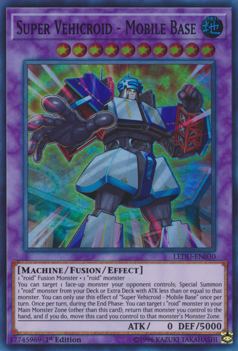 Super Vehicroid - Mobile Base, Legendary Duelists · LEDU-EN030