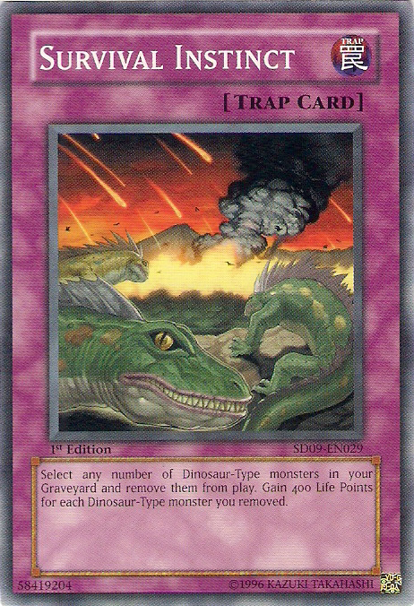 Survival Instinct, Structure Deck: Dinosaur's Rage · SD09-EN029