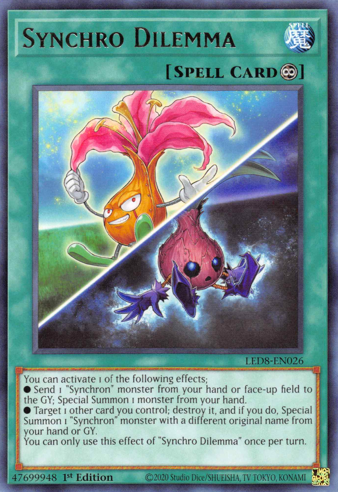 Synchro Dilemma, Legendary Duelists: Synchro Storm · LED8-EN026