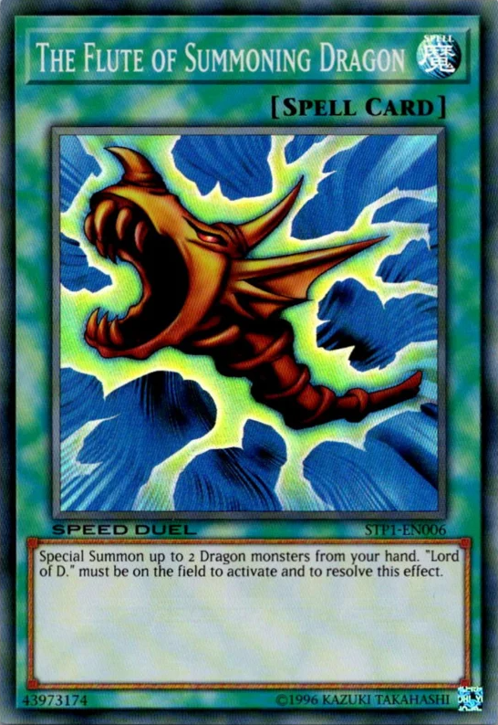 The Flute of Summoning Dragon, Speed Duel Tournament Pack 1 · STP1-EN006