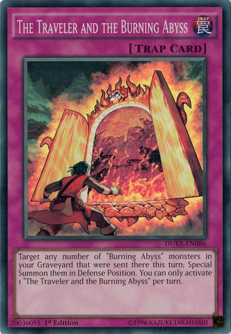The Traveler and the Burning Abyss, Duelist Alliance Sneak Peek Participation Card · DUEA-EN086