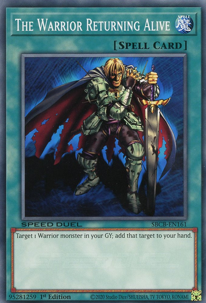 The Warrior Returning Alive, Speed Duel: Battle City Box · SBCB-EN161