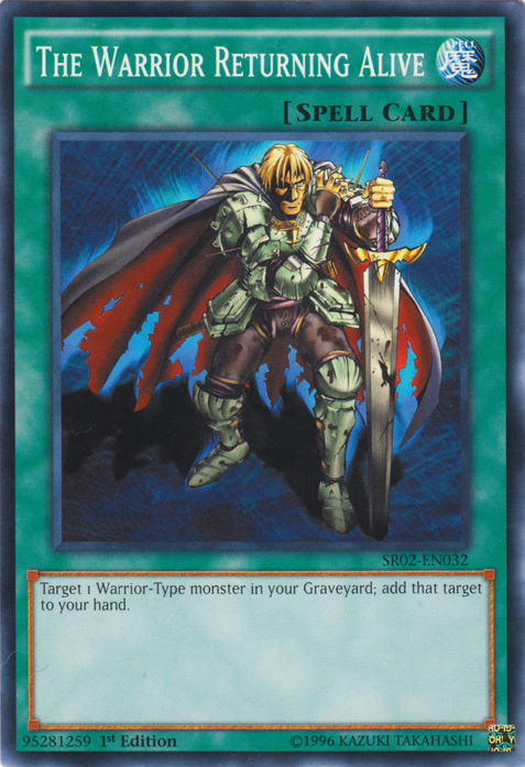 The Warrior Returning Alive, Rise of the True Dragons Structure Deck · SR02-EN032