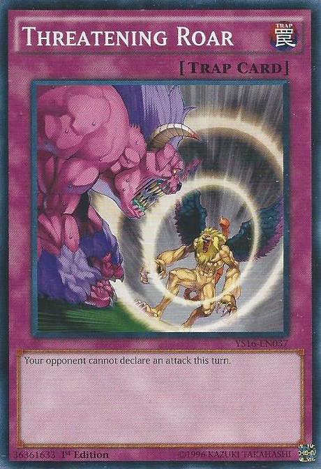 Threatening Roar, Starter Deck: Yuya · YS16-EN037