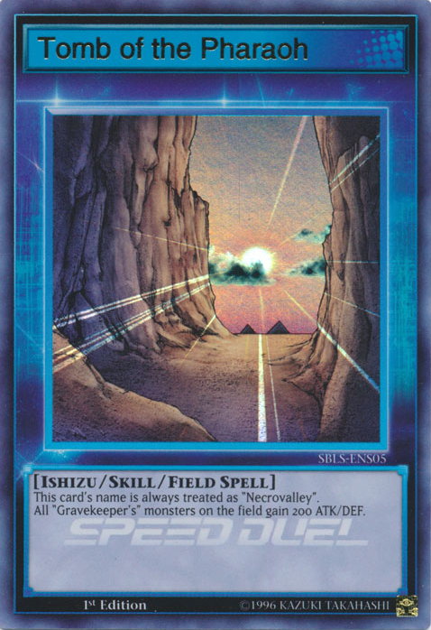 Tomb of the Pharaoh, Speed Duel: Arena of Lost Souls · SBLS-ENS05