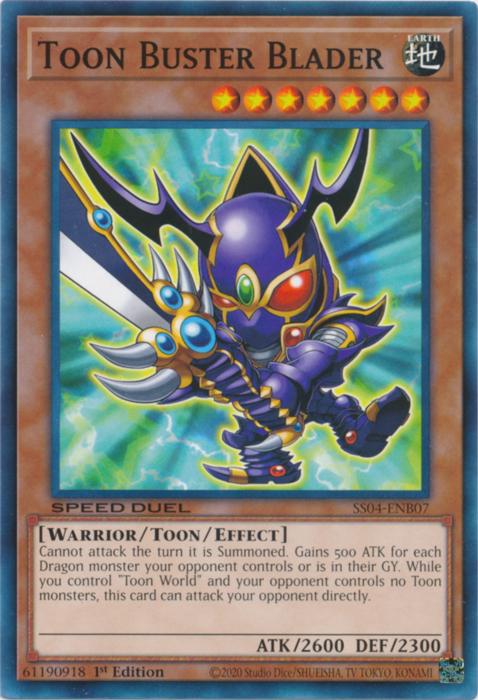 Toon Buster Blader, Speed Duel Starter Decks: Match of the Millennium · SS04-ENB07