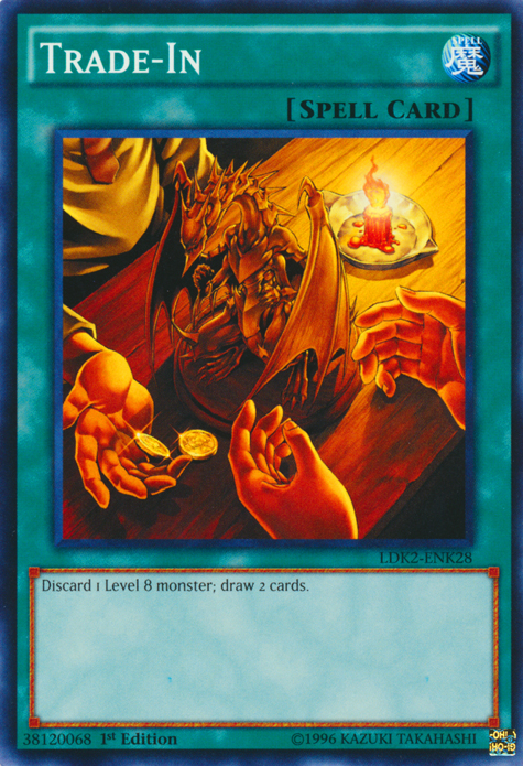 Trade-In, Legendary Decks II · LDK2-ENK28