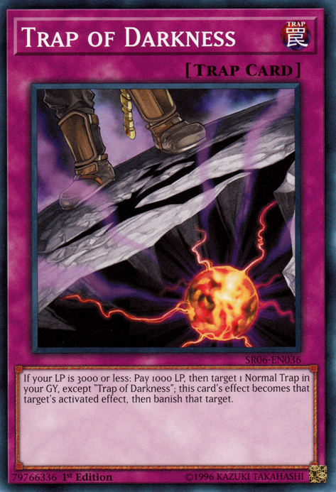 Trap of Darkness, Structure Deck: Lair of Darkness · SR06-EN036