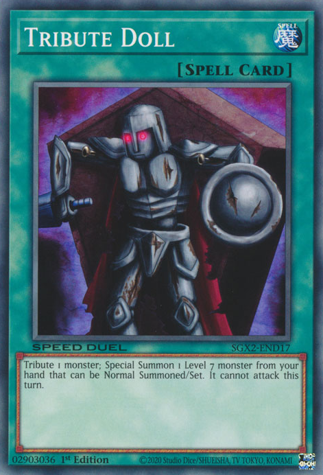 Tribute Doll, Speed Duel GX: Midterm Paradox · SGX2-END17