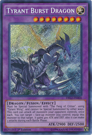 Tyrant Burst Dragon, Dragons of Legend 2 · DRL2-EN004