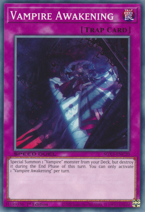 Vampire Awakening, Speed Duel GX: Duelists of Shadows · SGX3-ENC20