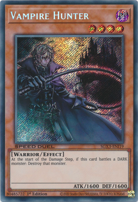 Vampire Hunter, Speed Duel GX: Duelists of Shadows · SGX3-ENI19